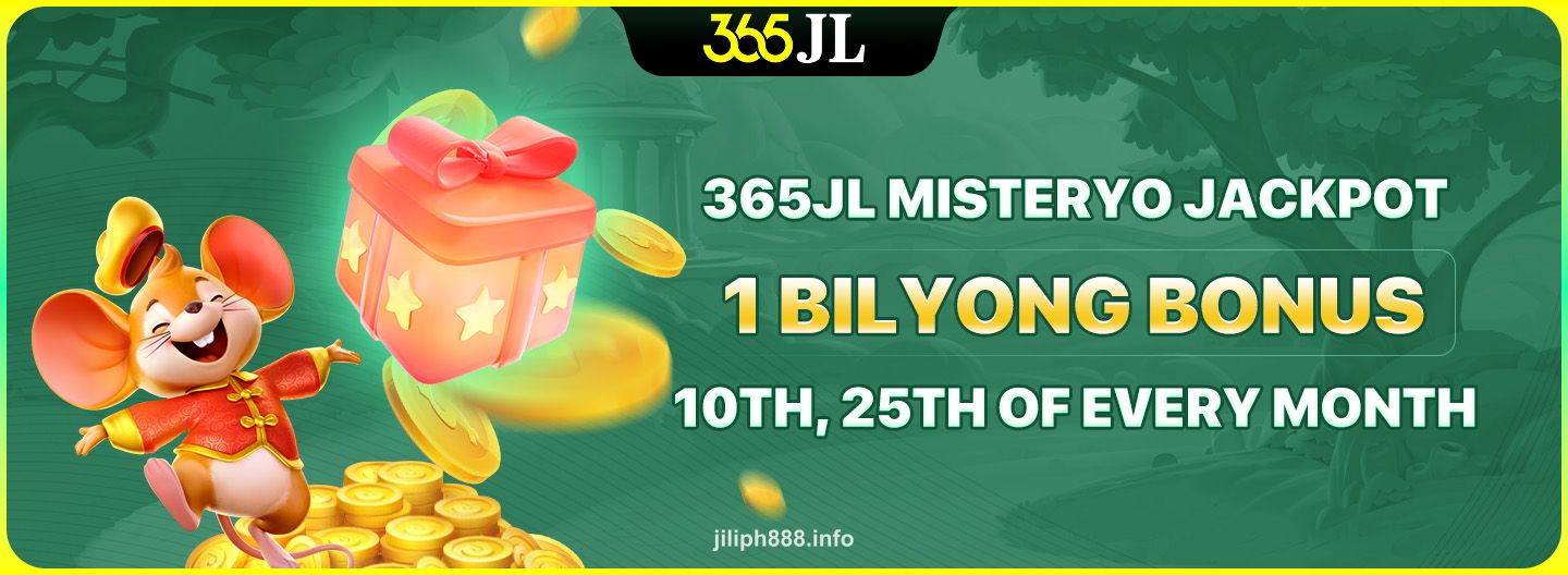 365JL Misteryo Jackpot 1 Bilyong Bonus